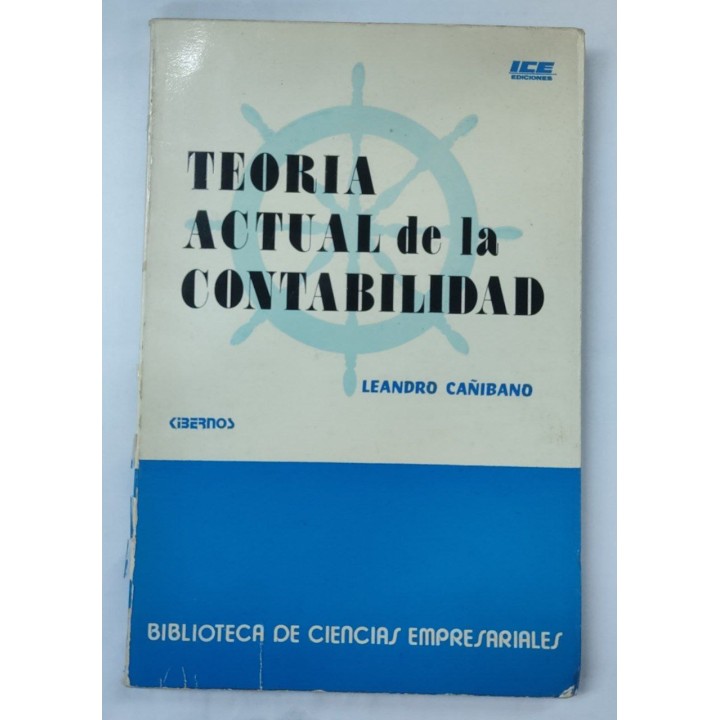 Teoria actual de la contabilidad (Tecnicas Analiticas y problemas metodologicos)
